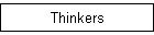Thinkers
