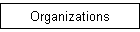 Organizations