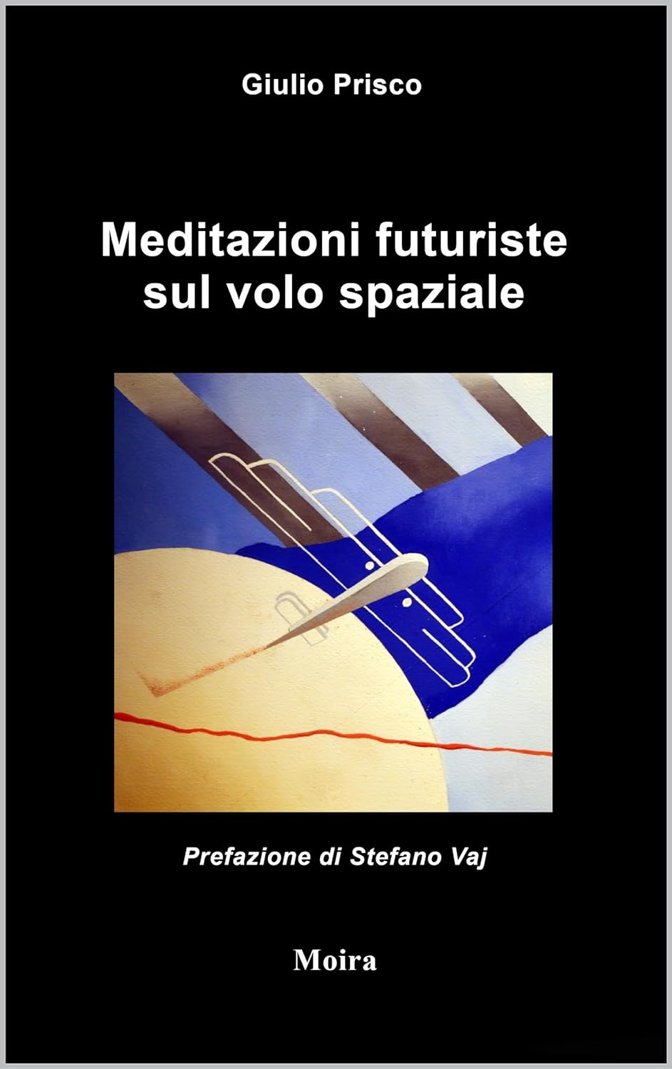 Meditazioni futuriste sul volo spaziale | Giulio Prisco